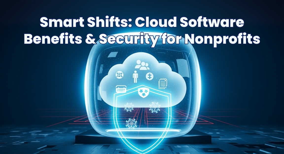 Cloud Software for Nonprofits: Complete Security Guide