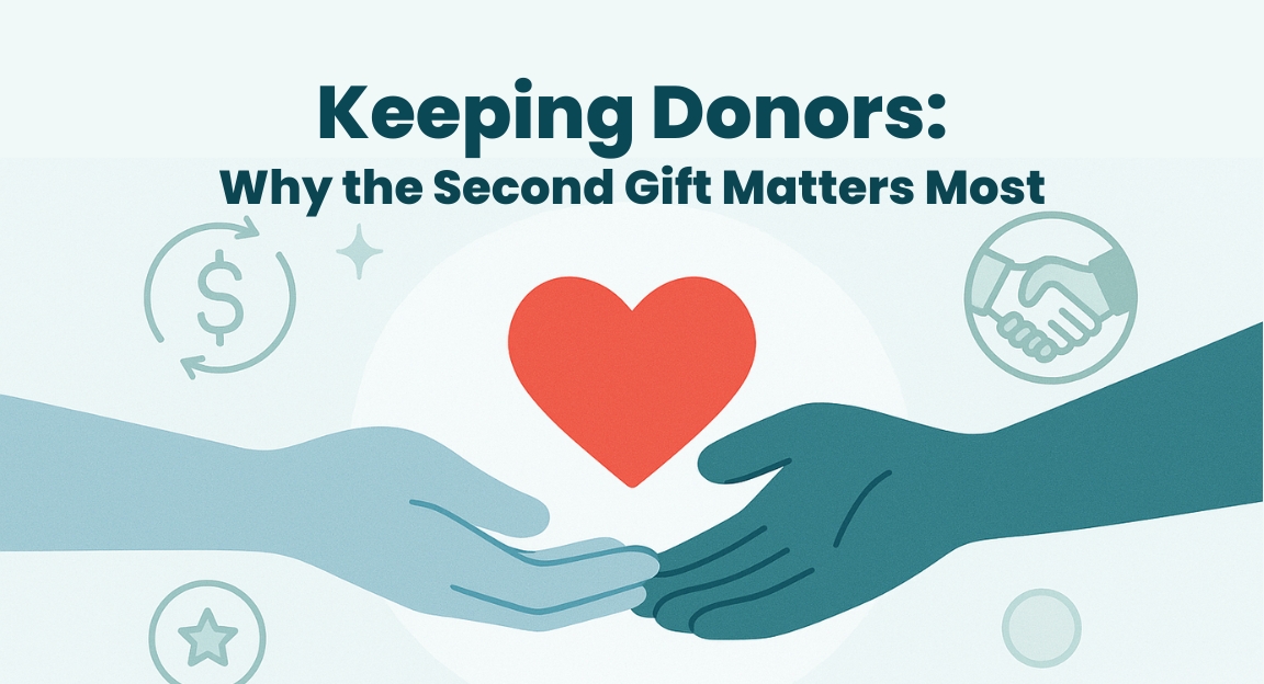 Keeping Donors: Why the Second Gift Matters Most