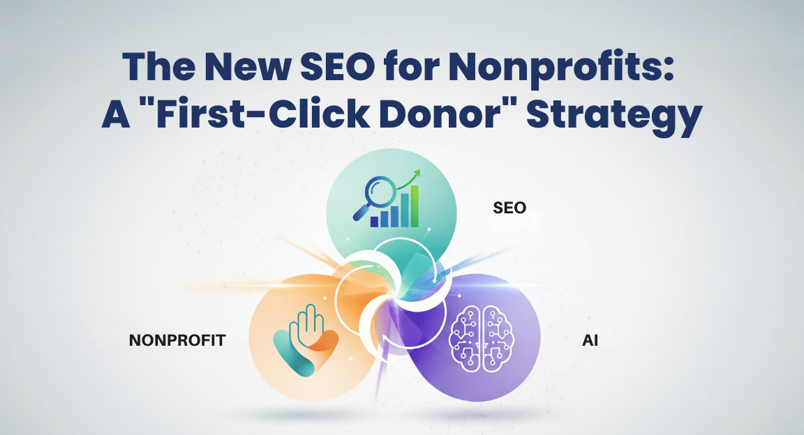 The New SEO for Nonprofits: A "First-Click Donor" Strategy